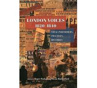 Roger Parker London Voices, 1820-1840 (Copertina rigida)
