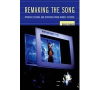 Roger Parker Remaking the Song (Copertina rigida) Ernest Bloch Lectures