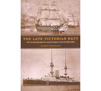 Roger Parkinson The Late Victorian Navy (Copertina rigida)