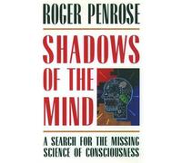 Roger Penrose Shadows of the Mind (Tascabile)