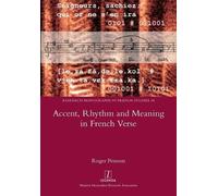 Roger Pensom Accent, Rhythm and Meaning in French Verse (Tascabile)