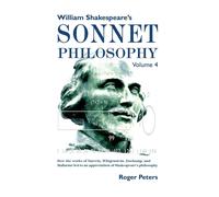 Roger Peters William Shakespeare's Sonnet Philosophy, Volume (Copertina rigida)