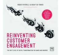 Roger Peverelli Reggy de Fenik Reinventing Customer Engagemen (Copertina rigida)