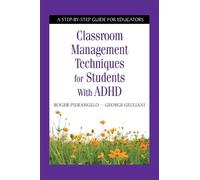 Roger Pierangelo Georg Classroom Management Techniques for Students (Tascabile)