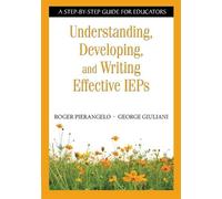 Roger Pierangelo George Understanding, Developing, and Writing Eff (Tascabile)