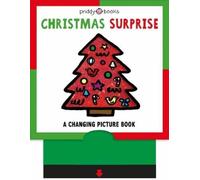Roger Priddy Changing Picture Book: Christmas Surprise (Libro di cartone)