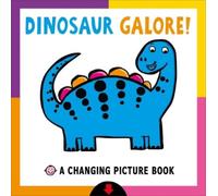 Roger Priddy Changing Picture Book: Dinosaur Galore (Libro di cartone)