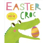 Roger Priddy Easter Croc (Libro di cartone) Pop-Ups