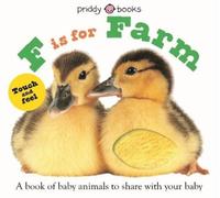 Roger Priddy F Is for Farm (ABC Touch & Feel) (Libro di cartone) ABC Books