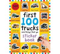 Roger Priddy First 100 Stickers: Trucks and Things That Go (Mixed Media Product)