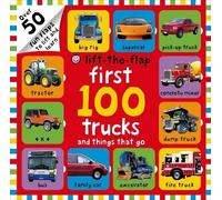 Roger Priddy First 100 Trucks and Things That Go Lift-The-Fla (Copertina rigida)