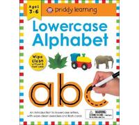Roger Priddy Lowercase Alphabet (Wipe Clean Workbook) (Anello, filo)