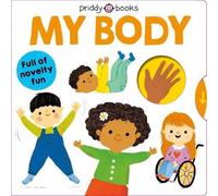 Roger Priddy My Little World: My Body (Libro di cartone)