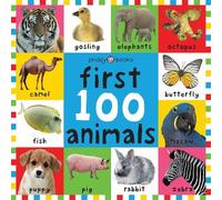 Roger Priddy Priddy Books First 100 Animals (Copertina rigida)