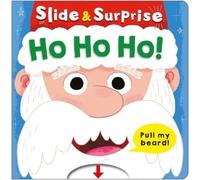 Roger Priddy Priddy Books Ho Ho Ho (Slide & Surprise) (Libro di cartone)