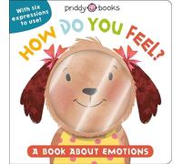 Roger Priddy Priddy Books How Do You Feel? (Libro di cartone) My Little World
