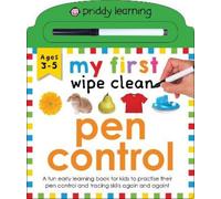 Roger Priddy Priddy Books My First Wipe Clean: Pen Control (Libro di cartone)
