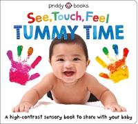 Roger Priddy Priddy Books See, Touch, Feel: Tummy Time (Libro di cartone)