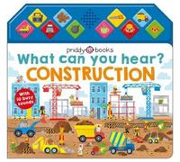 Roger Priddy Priddy Books What Can You Hear? Construction (Libro di cartone)