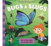 Roger Priddy Priddy Explorers: Bugs and Slugs (Libro di cartone)