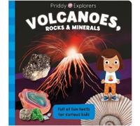 Roger Priddy Priddy Explorers Volcanoes, Rocks and Minerals (Libro di cartone)