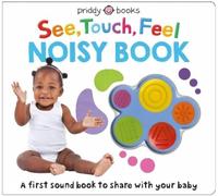Roger Priddy See, Touch, Feel Noisy Book (Libro di cartone) See, Touch, Feel