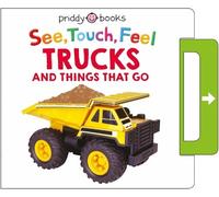Roger Priddy See, Touch, Feel: Trucks and Things That Go (Libro di cartone)