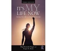 Roger R. Hock Meg Kennedy Dugan It's My Life Now (Tascabile)