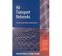 Roger R. Stough Kenneth Button Air Transport Networks (Copertina rigida)