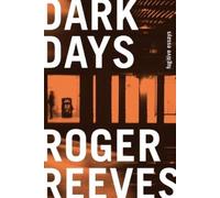 Roger Reeves Dark Days (Tascabile)