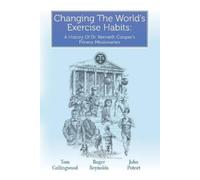 Roger Reynolds Tom Collingwood John Changing The World's Exercise (Tascabile)