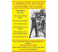 Roger Riccard A Sherlock Holmes Alphabet of Cases, Volume 5 (U-Z) (Tascabile)