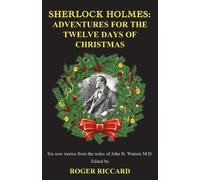 Roger Riccard Sherlock Holmes: Adventures for the Twelve Days of Chr (Tascabile)