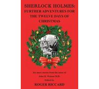 Roger Riccard Sherlock Holmes: Further Adventures for the Twelve Day (Tascabile)