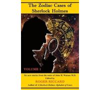 Roger Riccard The Zodiac Cases of Sherlock Holmes (Volume 1) (Tascabile)