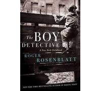 Roger Rosenblatt The Boy Detective (Copertina rigida)
