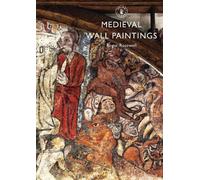 Roger Rosewell Medieval Wall Paintings (Tascabile) Shire Library