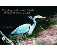 Roger S. Everett Wading & Shore Birds of the Atlantic Coast (Tascabile)