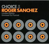Roger Sanchez - Choice