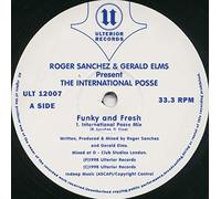 Roger Sanchez & Gerald Elms present the International Posse - Funky and Fresh (International Posse Mix) [VINYL]