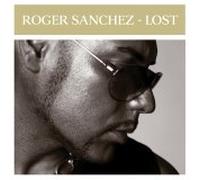 Roger Sanchez - Lost