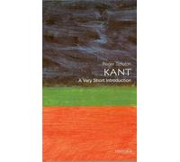 Kant: A Very Short Introduction (Very Short Introductions) by Roger Scruton