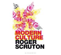 Roger Scruton Modern Culture (Tascabile)