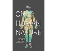 Roger Scruton – On Human Nature – Copertina rigida