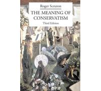 Roger Scruton The Meaning of Conservatism (Tascabile)