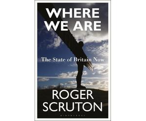 Roger Scruton Where We Are (Copertina rigida)