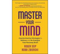Roger Seip Robb Zbierski Master Your Mind (Tascabile)