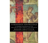 Roger Shattuck Forbidden Knowledge (Tascabile)