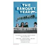 Roger Shattuck The Banquet Years (Tascabile)