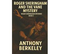 Roger Sheringham and the Vane Mystery (Roger Sheringham Mysteries)